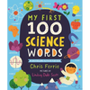 My First 100 Science Words - Board Book