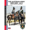 The Austrian army 1805-1809 - vol. 3: Cavalry, Artillery & other forces - Paperback