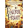 Faerie Fruit - Paperback