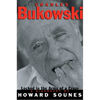 Charles Bukowski: Locked in the Arms of a Crazy Life - Paperback