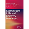 Communicating in Hospital Emergency Departments - Hardcover