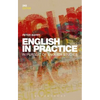 English in Practice: In Pursuit of English Studies - Paperback
