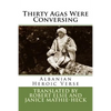Thirty Agas Were Conversing: Albanian Heroic Verse - Paperback