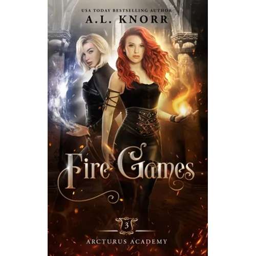 Fire Games: A Young Adult Fantasy - Paperback