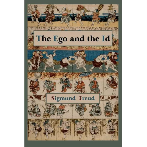 The Ego and the Id - First Edition Text - Paperback