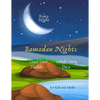 Ramadan Nights Every Night Good Deed Hadith Sahabi Story Du'a for Kids and Adults: ( Islamic Books for Kids ) - Paperback