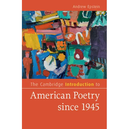The Cambridge Introduction to American Poetry since 1945 - Hardcover