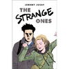 The Strange Ones - Paperback