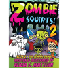 Zombie Squirts 2: The Dance - Hardcover