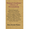 Woman's Institute Library Of Dressmaking - Tailored Garments - Essentials Of Tailoring, Tailored Buttonholes, Buttons, And Trimmings, Tailored Pockets - Hardcover