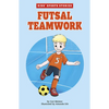 Futsal Teamwork - Paperback