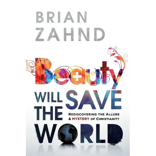 Beauty Will Save the World - Paperback