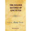 The Golden Sayings of Epictetus - Hardcover