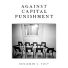 Against Capital Punishment - Paperback