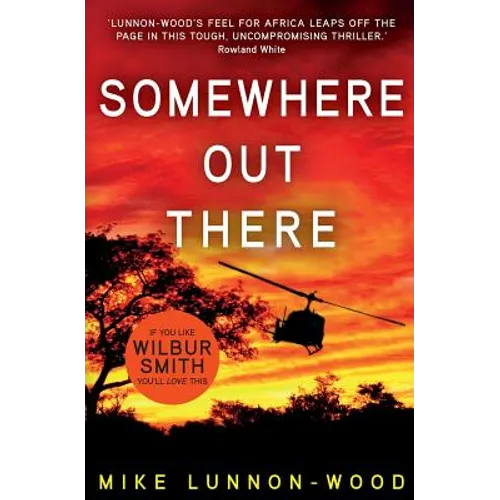 Somewhere Out There: A gripping, action-packed adventure thriller - Paperback
