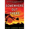 Somewhere Out There: A gripping, action-packed adventure thriller - Paperback