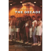 The Decade - Hardcover