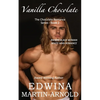 Vanilla Chocolate: The Chocolate Romance Series! - Book 2 - Paperback