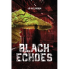Black Echoes - Paperback