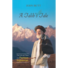 A Talib's Tale: The Life and Times of a Pashtoon Englishman - Paperback