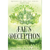 Fae's Deception (Queens of the Fae Book 1) - Hardcover