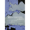 Reinventing the Soul: Posthumanist Theory and Psychic Life - Paperback