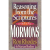 Reasoning from the Scriptures with the Mormons - Paperback
