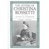 The Letters of Christina Rossetti: 1843-1873 Volume 3 - Hardcover