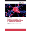 Espectroscopia por RMN en esquizofrenia y trastorno bipolar - Paperback