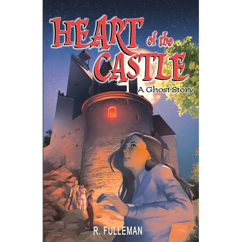 Heart of the Castle: A Ghost Story - Paperback