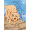 The Woogie Boogie Boys and the Mystery of the Puddley Paw Prints - Hardcover