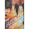 The Business of Dying - Paperback