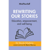 Rewriting Our Stories: Education, Empowerment, and Well-Being - Paperback
