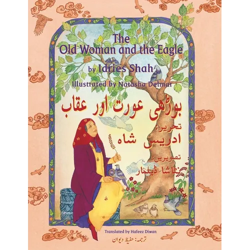 The Old Woman and the Eagle: Bilingual English-Urdu Edition - Paperback