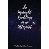 The Midnight Ramblings of an Alleykat: An Alleykats Poetry - Paperback