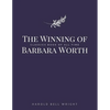 The Winning of Barbara Worth - Paperback