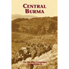 Central Burma: The U.S. Army Campaigns of World War II - Paperback