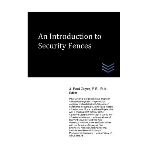 An Introduction to Security Fences - Paperback