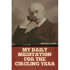 My Daily Meditation for the Circling Year - Paperback