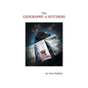 The Geography of Kitchens - Paperback