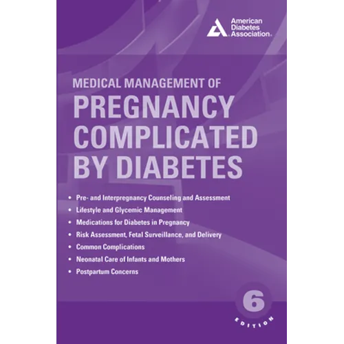 Medical Management of Pregnancy Complicated by Diabetes - Paperback