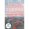 The Super Challenging Sudoku for Geniuses 240 Hard Sudoku Puzzles - Paperback