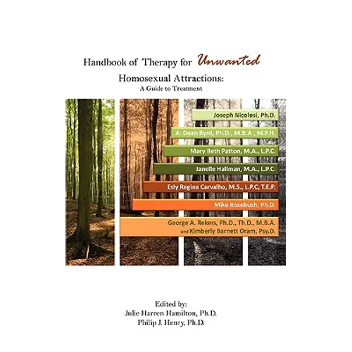 Handbook of Therapy for Unwanted Homosexual Attractions - Paperback
