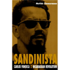Sandinista: Carlos Fonseca and the Nicaraguan Revolution - Paperback