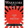 Warriors of the Rising Sun: A History of the Japanese Military - Paperback