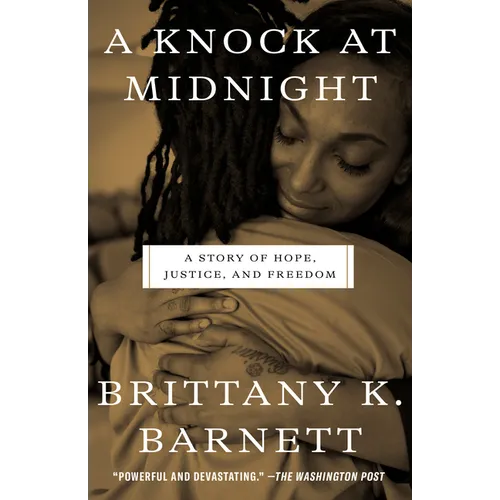 A Knock at Midnight: A Story of Hope, Justice, and Freedom - Paperback