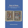 Piety in Pieces: How Medieval Readers Customized their Manuscripts - Hardcover