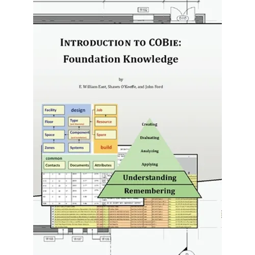 Introduction to COBie: Foundation Knowledge (Library Edition) - Hardcover