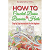 Crochet: How to Crochet Basic Beanies and Hats with Step by Step Instructions for the Beginner - Paperback
