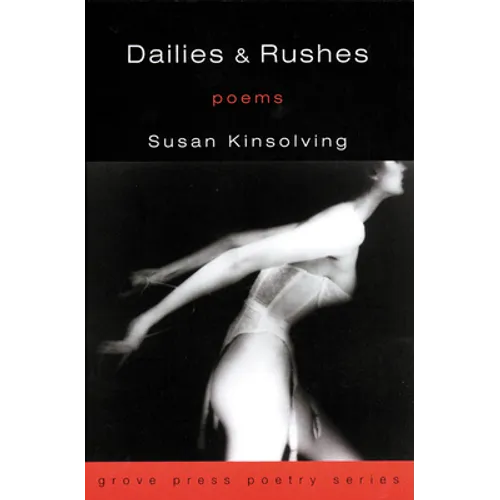 Dailies and Rushes: Poems - Paperback